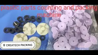 Counting and packing machine , plastic parts counting and packing machine