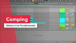 Ableton Live: Comping | Merging Multiple Takes | Music Production | Berklee Online | Erin Barra