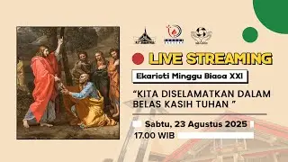 MISA ONLINE MINGGU BIASA XXI | Sabtu, 23 Agustus 2025 - 17.00 WIB