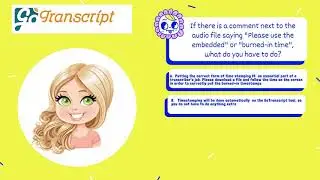 GoTranscript | If there is a comment next to the audio file saying Please use the embedded