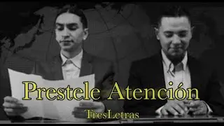 TresLetras - Pr&eacute;stele atenci&oacute;n [[Video Oficial]]