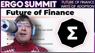 Future of Finance | Alex Chepurnoy | Ergo Summit: Ways of Adoption