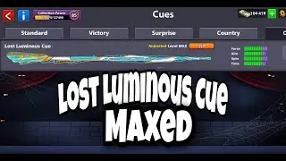 Lost Luminous Cue Max 8 Ball Pool