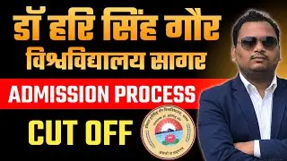 Dr Hari Singh Gour University Admission Complete Process 2026 | Dhsgau counselling process 2026