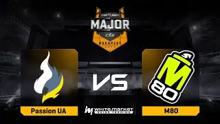 Passion UA проти M80 | Карта 1 | StarLadder Budapest Major 2025 Stage 2
