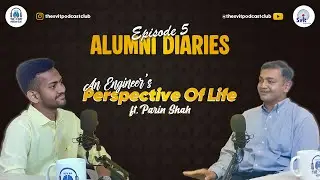 Not Just A Civil Engineer | Podcast #5 | Ft. Parin Shah | The SVIT Podcast Club