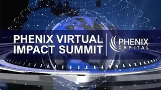 Phenix Virtual Impact Summit 2021 at a Glimpse