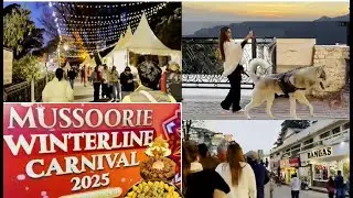 [engsub]  H. N. Year | Mussoorie winterline carnival & food festival 2025 | मसूरी फूड फेस्टिवल 2025