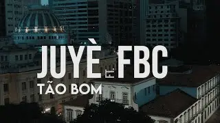 T&atilde;o Bom - Juy&egrave; feat FBC (Prod Marciano)