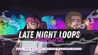 X Playlist &mdash; 420 Vibe Music | Blue Sky Midnight | Chill Rap & Stoner HipHop Mix [Trippy Visualizer]