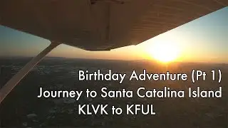 Birthday Adventure! Flying to Catalina to Live Out One of My Dreams and Accomplish One of My Goals