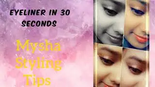 Winged Eyeliner in just 30 seconds || simple eyeliner || Mysha Styling tips