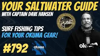 Surf Fishing Tips for Okuma Gear! #792