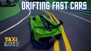 Drifting FAST CARS in Roblox Taxi Boss! Part 1