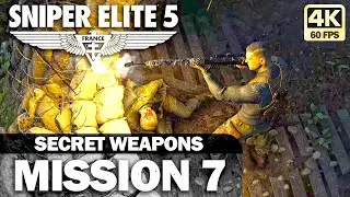SNIPER ELITE 5 - Mission 7 Secret Weapons - Gameplay Walkthrough 4K 60FPS