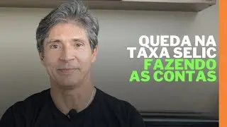 🔴QUEDA NA TAXA SELIC CAIU E AGORA? POUPAN&Ccedil;A TESOURO DIRETO E RENDA VARI&Aacute;VEL (NA PR&Aacute;TICA)