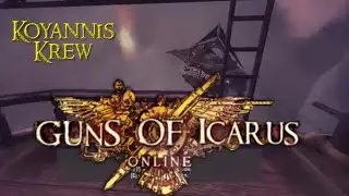 SANDSTORM - Guns of Icarus with the Koyannis Krew