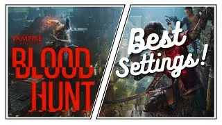 🔧 Bloodhunt: Best Settings 2021