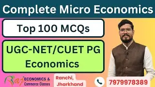 Top 100 Micro Economics MCQs for all Competitive Exams | Complete Micro Economics | UGC NET | PGT
