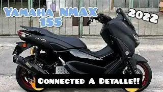 Yamaha Nmax 155 Connected 2022 - A Detalle !!!