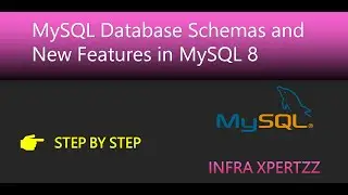 MySQL Tutorial Part 3 - Database Schemas and New Features in MySQL 8