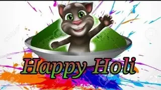 Talking Tom and Friends Happy Holi 2018 tom cat funny video.