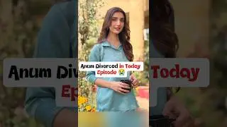 Inteha drama Episode 50 Anum Divorced in Today Episode|Inteha Drama 51,52,53|#inteha#anum#shorts