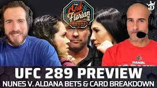 UFC 289 Preview and Nunes v. Aldana Bets with Brian Petrie  | Anik & Florian Podcast EP. 414