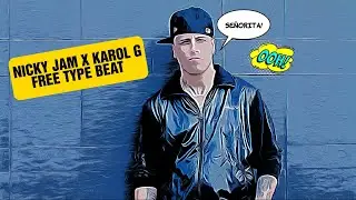 [Free]-Nicky Jam x Karol G Type Beat 