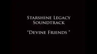 Starshine Legacy Soundtrack (Devine Friends)