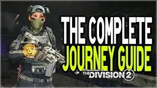 The Division 2 Complete Journey Guide for 
