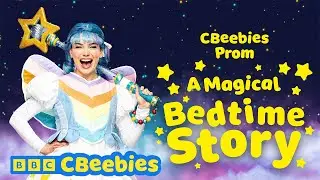 CBeebies Prom TRAILER | A Magical Bedtime Story | CBeebies