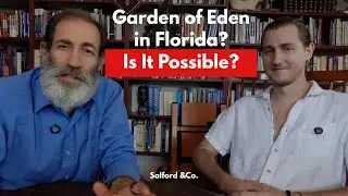 Was the Garden of Eden Actually in Florida? Hidden History Revealed with Old World Florida