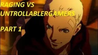 Persona 4 Arena (PS3) Raging Vs UntrollableGamers Pt1
