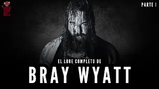LA HISTORIA COMPLETA DE BRAY WYATT #1 (Los Primeros Años) || F24