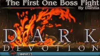 Dark Devotion The First One Boss Fight