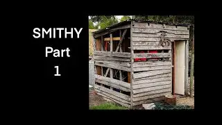 GARDEN SHED TO BLACKSMITHS WORKSHOP Part 1