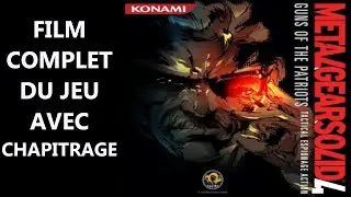 METAL GEAR SOLID 4 - FILM HISTOIRE COMPLETE - FULL CUTSCENES & CODECS - FR - AVEC CHAPITRES !