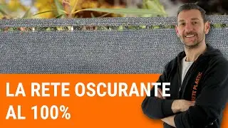 La rete ombreggiante migliore! Oscura al 100% ed &egrave; ben fatta