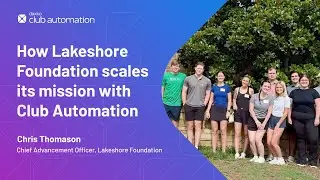 How Lakeshore Foundation scales its mission with Club Automation