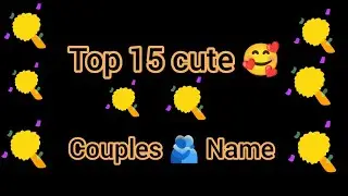 Top 15 cute 🥰 couples 🫂 Name watsup status ❤️ video 📷🖇️💬//#trending #shortsfeed