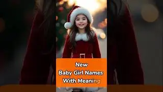 New Baby girl names with meaning #babynames #video #name #trending  #viral #baby #girlnames