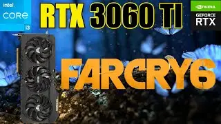 RTX 3060 TI 8GB Far Cry 6 Game in 2023