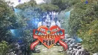 Santiagos del Recuerdo,Orquesta Folkl&oacute;rica Excelentes del Per&uacute;