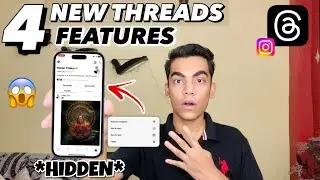 4 New Threads Features | 4 Instagram Threads New Features | Threads New Update