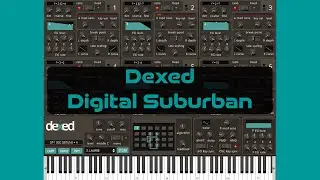 Dexed by Digital Suburban