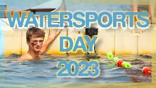 Watersports day | Camp Awosting | 2023