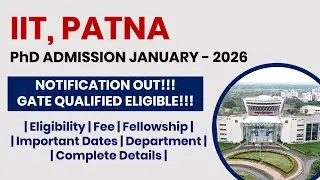 IIT Patna PhD Admission January 2026 | Apply Now for Doctoral Research! | The Researchist