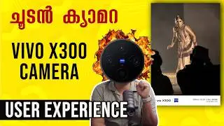 ഹൈപ്പിന് ഉള്ളതുണ്ടോ | Vivo X300 Camera Review | Is it Worth the Hype ? | Unni Vlogs Tech