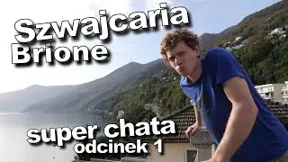 Brione 2022 ep.1 super chata
